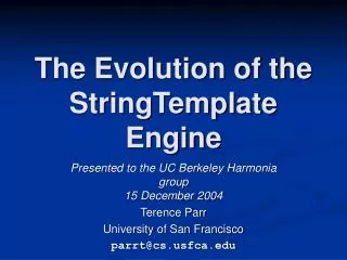 The Evolution of the StringTemplate Engine