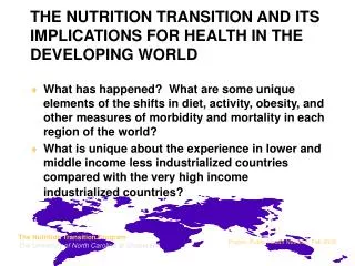 THE NUTRITION TRANSITION AND ITS IMPLICATIONS FOR HEALTH IN THE DEVELOPING WORLD