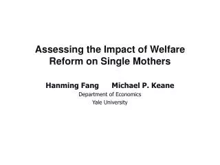 Assessing the Impact of Welfare Reform on Single Mothers