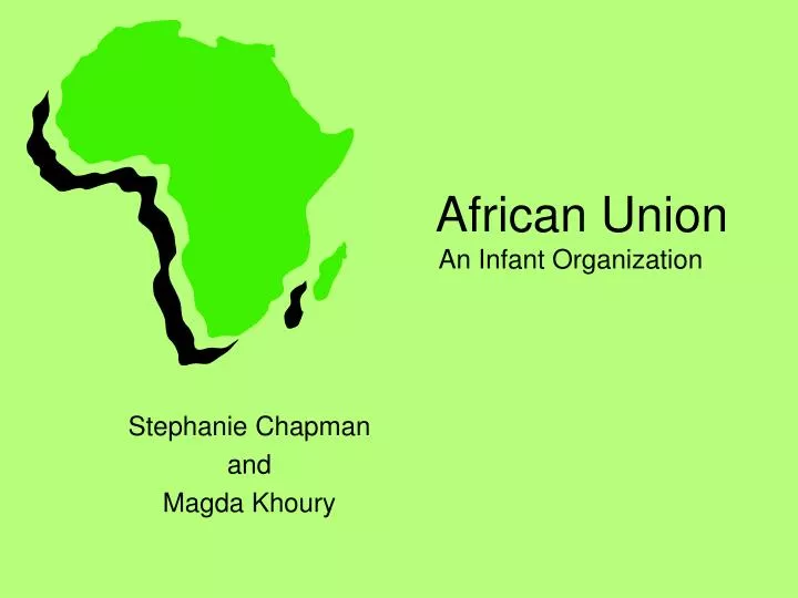 african union an infant organization