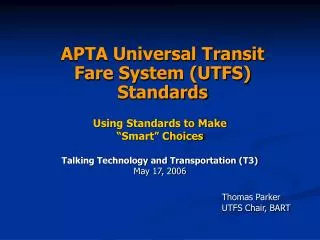 APTA Universal Transit Fare System (UTFS) Standards