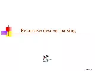 Recursive descent parsing