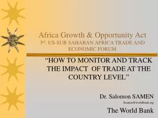 Africa Growth &amp; Opportunity Act 3 rd . US-SUB SAHARAN AFRICA TRADE AND ECONOMIC FORUM