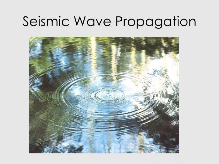 seismic wave propagation