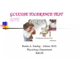 GLUCOSE TOLERANCE TEST (GTT)