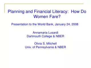 Planning and Financial Literacy: How Do Women Fare?
