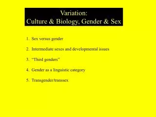 Variation: Culture &amp; Biology, Gender &amp; Sex