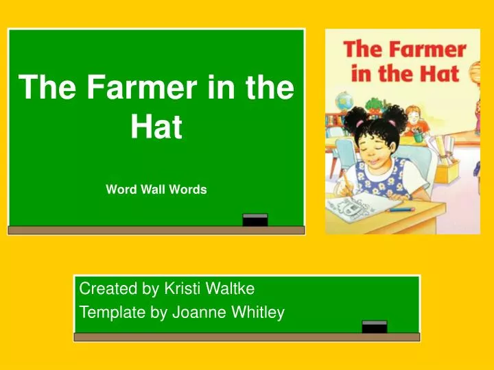 the farmer in the hat word wall words