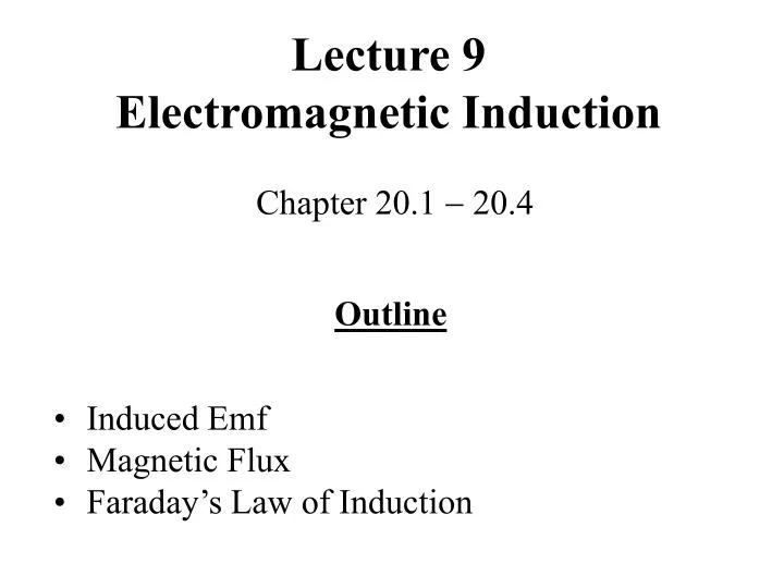 lecture 9 electromagnetic induction