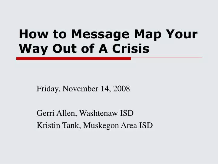 how to message map your way out of a crisis