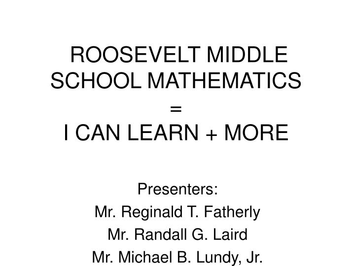 roosevelt middle school mathematics i can learn more