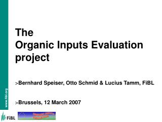 The Organic Inputs Evaluation project