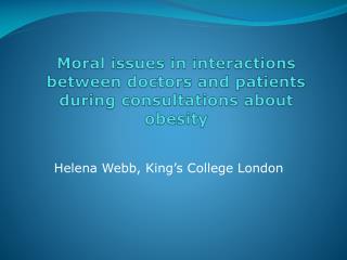 Moral issues in interactions between doctors and patients during consultations about obesity