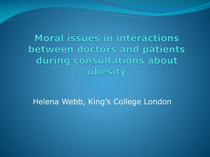 moral issues in interactions between doctors and patients during consultations about obesity