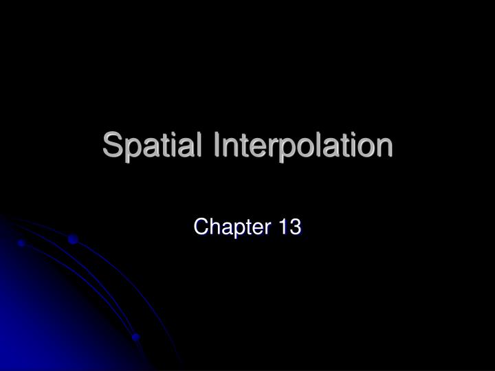 spatial interpolation