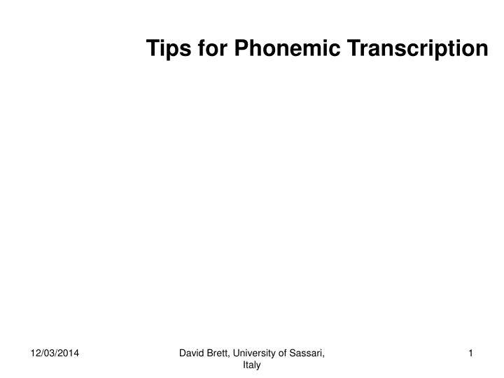 tips for phonemic transcription