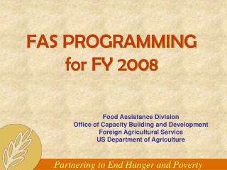 FAS PROGRAMMING for FY 2008
