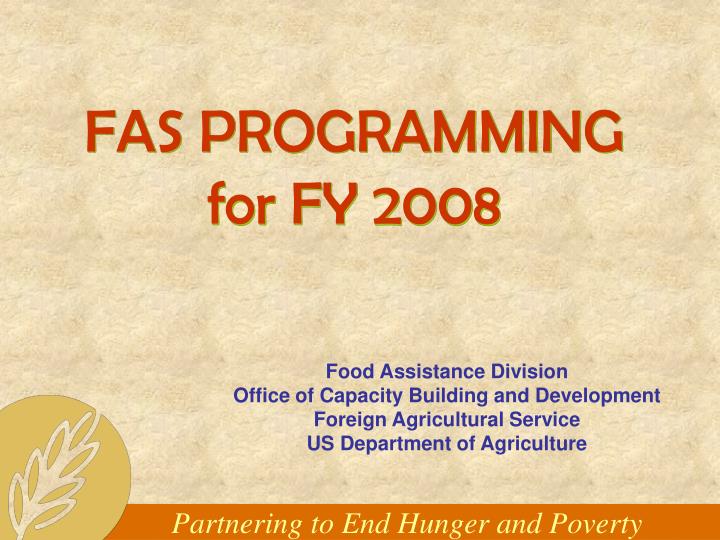 fas programming for fy 2008