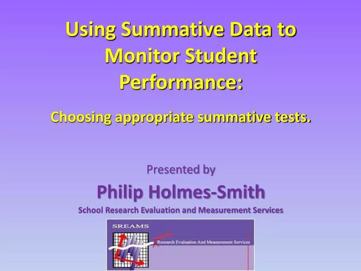 using summative data to monitor student performance choosing appropriate summative tests
