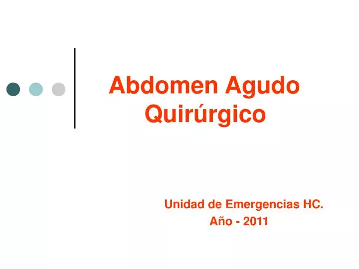 abdomen agudo quir rgico unidad de emergencias hc a o 2011