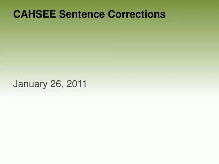 cahsee sentence corrections