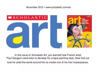 November 2010 • scholastic/art