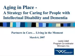 Aging in Place - A Strategy for Caring for People with Intellectual Disability and Dementia