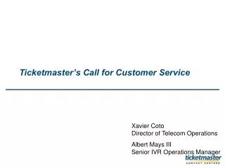 Ticketmaster’s Call for Customer Service