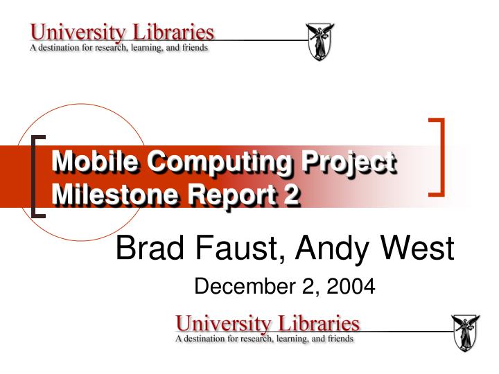 mobile computing project milestone report 2