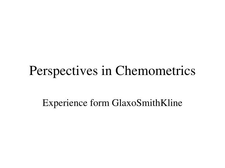 perspectives in chemometrics