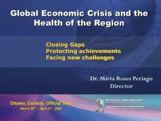 Global Economic Crisis and the Health of the Region