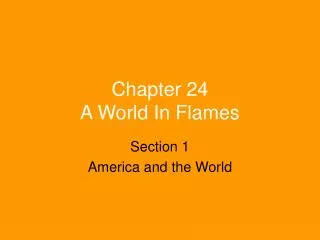 Chapter 24 A World In Flames