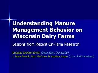 Understanding Manure Management Behavior on Wisconsin Dairy Farms