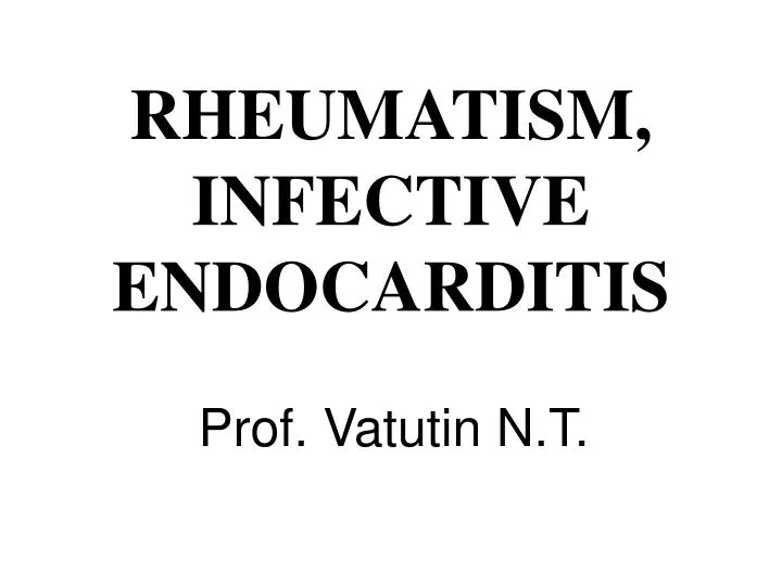 rheumatism infecti ve endocarditis
