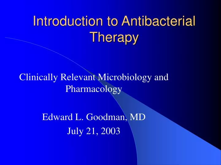 introduction to antibacterial therapy