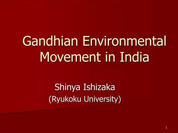 gandhian environmental movement in india