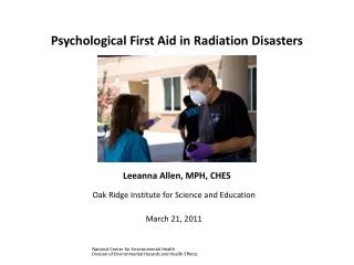 Psychological First Aid in Radiation Disasters