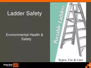 Ladder Safety Environmental Health &amp; Safety