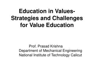 Education in Values- Strategies and Challenges for Value Education