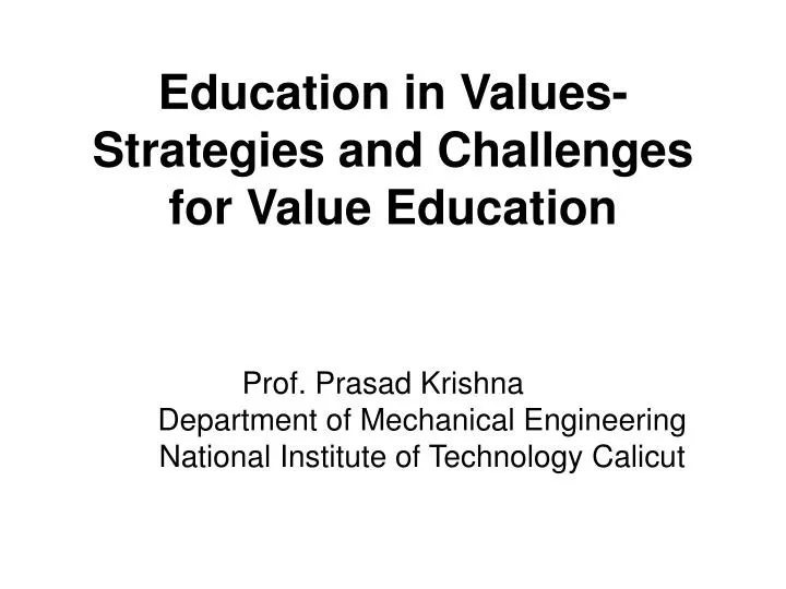 education in values strategies and challenges for value education