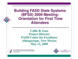 Building FASD State Systems (BFSS) 2009 Meeting: Orientation for First Time Attendees