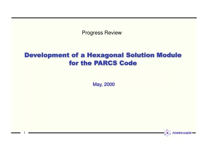 development of a hexagonal solution module for the parcs code