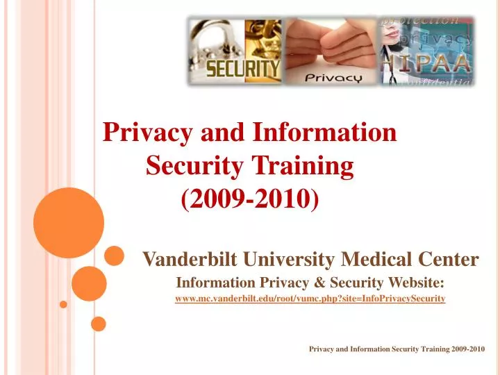 privacy and information security training 2009 2010