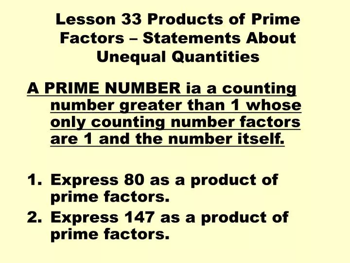 lesson 33 products of prime factors statements about unequal quantities