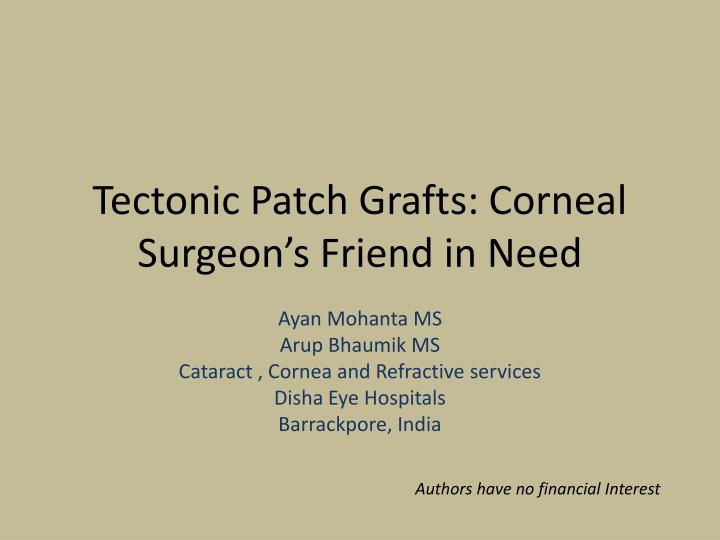tectonic patch grafts corneal surgeon s friend in need