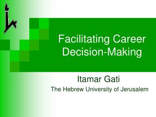 Facilitating Career Decision-Making