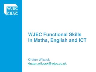 WJEC Functional Skills in Maths, English and ICT