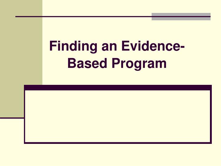 finding an evidence based program
