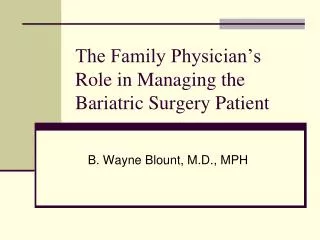 The Family Physician’s Role in Managing the Bariatric Surgery Patient