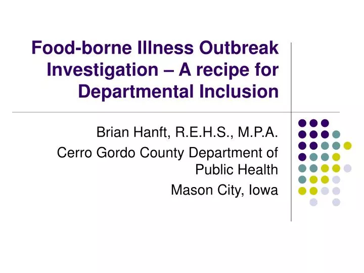 food borne illness outbreak investigation a recipe for departmental inclusion